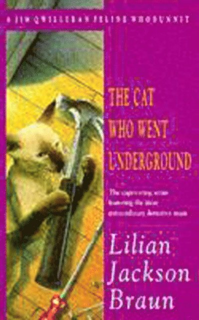 Lilian Jackson Braun - Cat Who Went Underground (The Cat Who  Mysteries, Book 9), E-bok