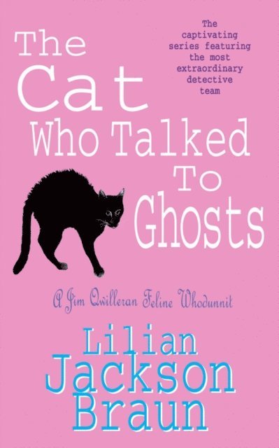 Lilian Jackson Braun - Cat Who Talked to Ghosts (The Cat Who  Mysteries, Book 10), E-bok