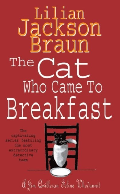 Lilian Jackson Braun - Cat Who Came to Breakfast (The Cat Who  Mysteries, Book 16), E-bok