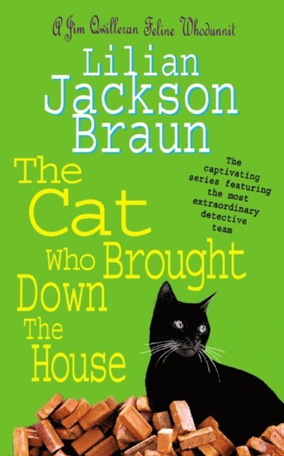 Lilian Jackson Braun - Cat Who Brought Down The House (The Cat Who  Mysteries, Book 25), E-bok