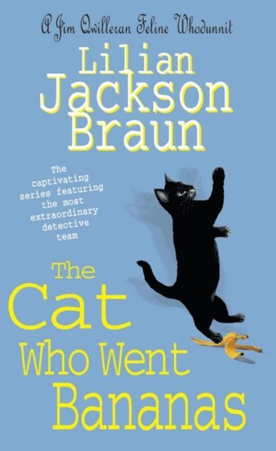 Lilian Jackson Braun - Cat Who Went Bananas (The Cat Who  Mysteries, Book 27), E-bok