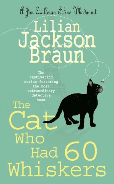Lilian Jackson Braun - Cat Who Had 60 Whiskers (The Cat Who  Mysteries, Book 29), E-bok