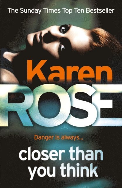 Karen Rose - Closer Than You Think (The Cincinnati Series Book 1), E-bok