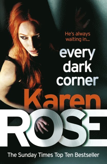 Karen Rose - Every Dark Corner (The Cincinnati Series Book 3), E-bok