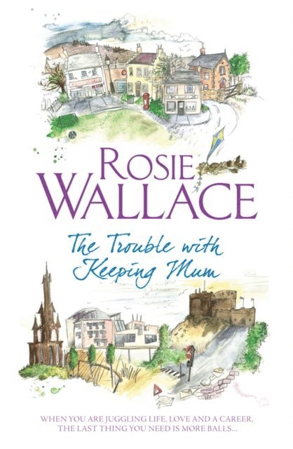 Rosie Wallace - Trouble with Keeping Mum, E-bok