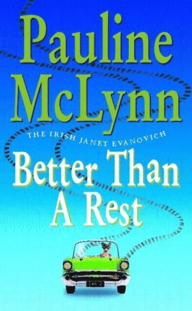 Pauline Mclynn - Better than a Rest (Leo Street, Book 2), E-bok