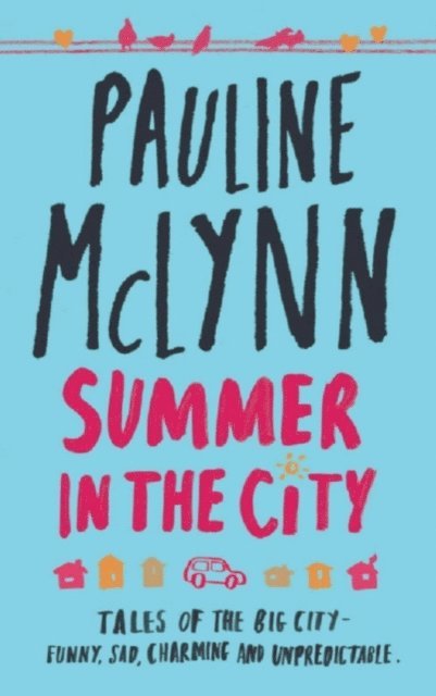 Pauline Mclynn - Summer in the City, E-bok