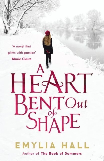 Emylia Hall - Heart Bent Out of Shape, E-bok
