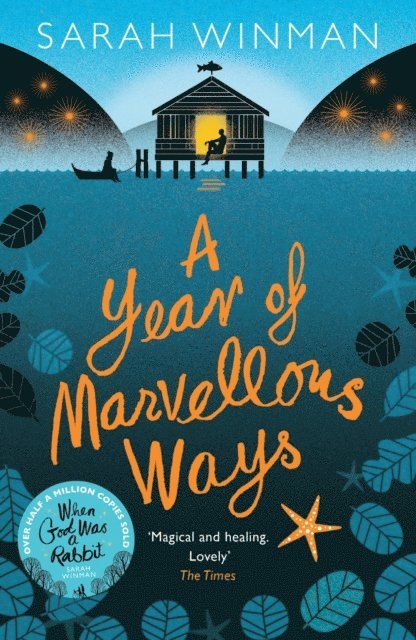 Sarah Winman - Year of Marvellous Ways, E-bok