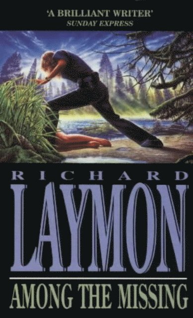Richard Laymon - Among the Missing, E-bok