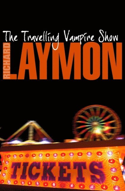 Richard Laymon - Travelling Vampire Show, E-bok