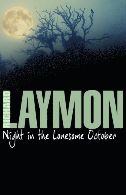 Richard Laymon - Night in the Lonesome October, E-bok