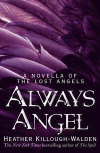 Always Angel: A Lost Angels Novella 0.5