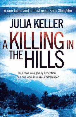 Julia Keller - Killing in the Hills (Bell Elkins, Book 1), Häftad