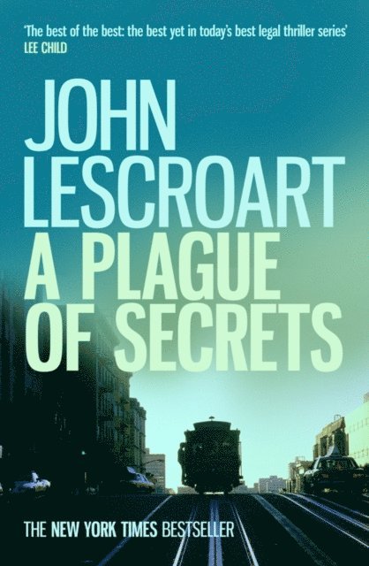 John Lescroart - Plague of Secrets (Dismas Hardy series, book 13), E-bok
