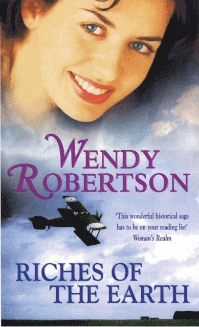 Wendy Robertson - Riches of the Earth, E-bok