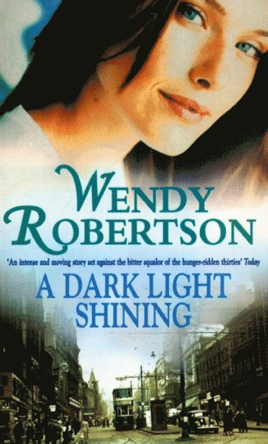 Wendy Robertson - Dark Light Shining, E-bok