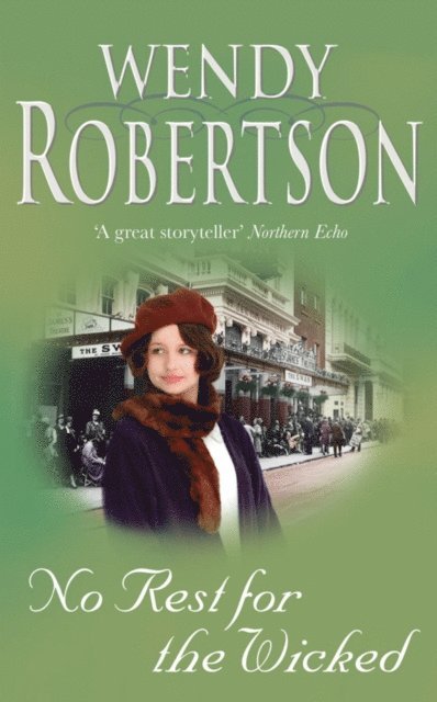Wendy Robertson - No Rest for the Wicked, E-bok