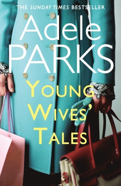 Adele Parks - Young Wives' Tales, E-bok