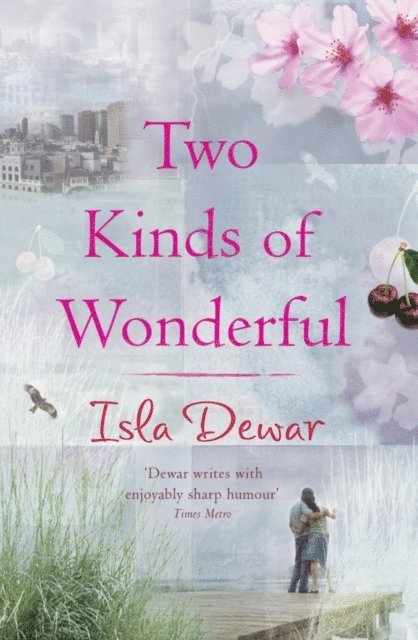 Isla Dewar - Two Kinds of Wonderful, E-bok