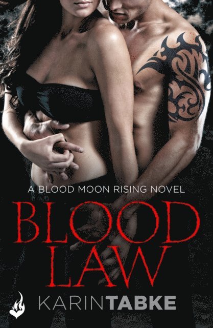 Karin Tabke - Blood Law: Blood Moon Rising Book 1, E-bok