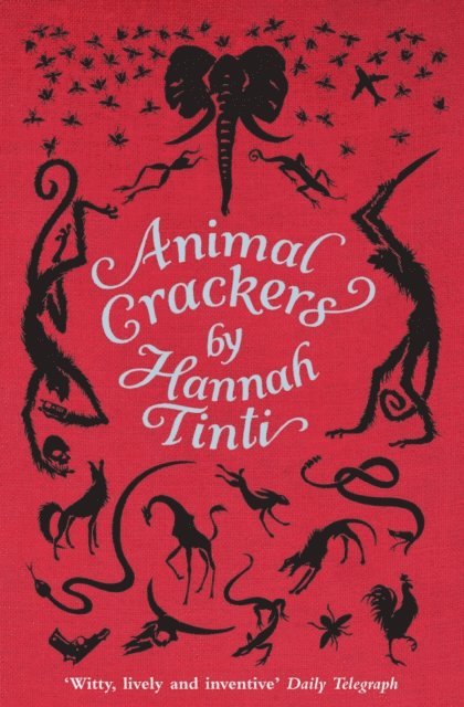Hannah Tinti - Animal Crackers, E-bok