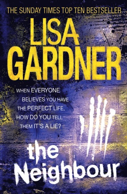 Lisa Gardner - Neighbour (Detective D.D. Warren 3), E-bok