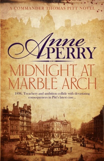 Anne Perry - Midnight at Marble Arch (Thomas Pitt Mystery, Book 28), E-bok