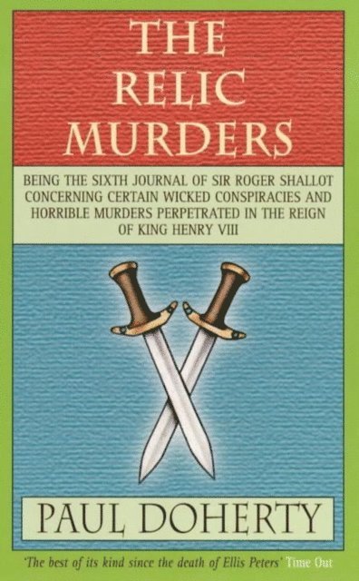 Paul Doherty - Relic Murders (Tudor Mysteries, Book 6), E-bok