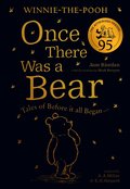 Winnie-the-Pooh: Once There Was a Bear (The Official 95th Anniversary Prequel)