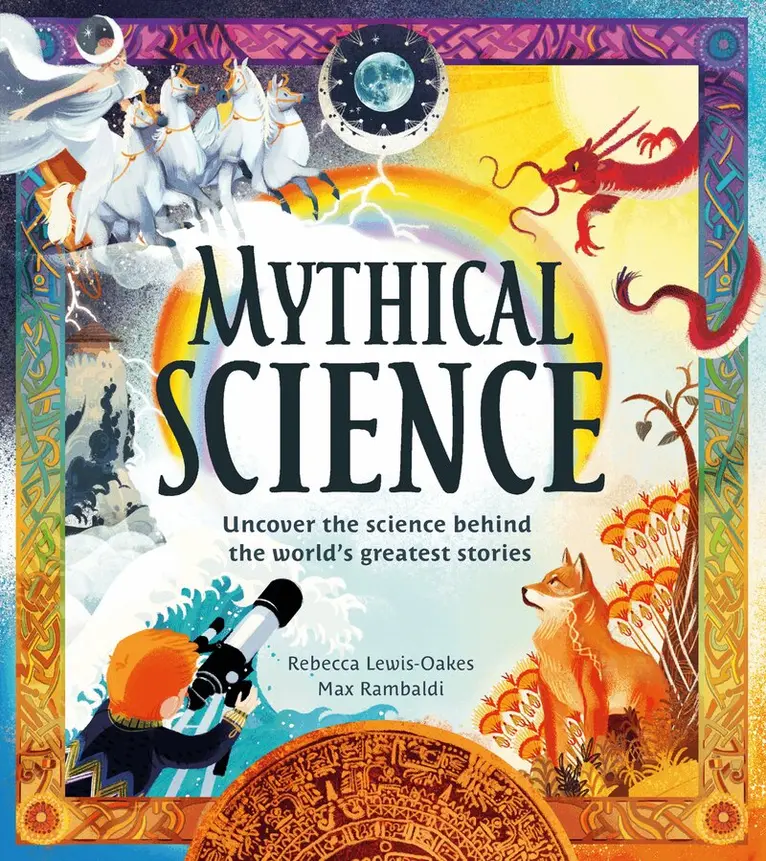 Rebecca Lewis-Oakes - Mythical Science, Inbunden. Tillgänglighet: Lägg i varukorg