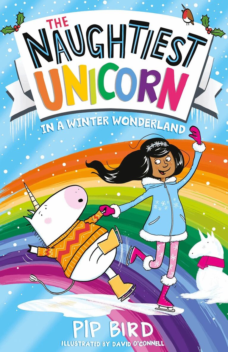 Pip Bird - Naughtiest Unicorn in a Winter Wonderland, E-bok