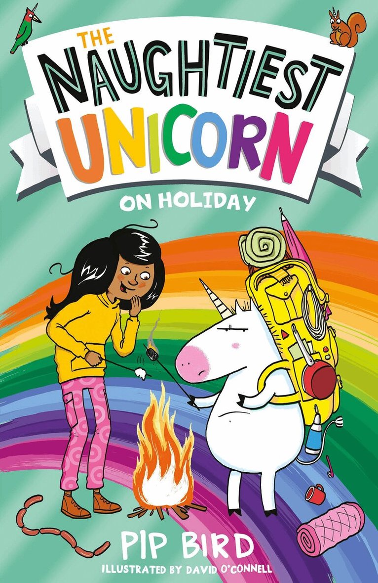 Pip Bird - Naughtiest Unicorn on Holiday, E-bok