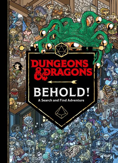 Wizards of the Coast - Dungeons & Dragons Behold! A Search and Find Adventure, Inbunden