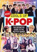 100% Unofficial: More Idols of K-Pop