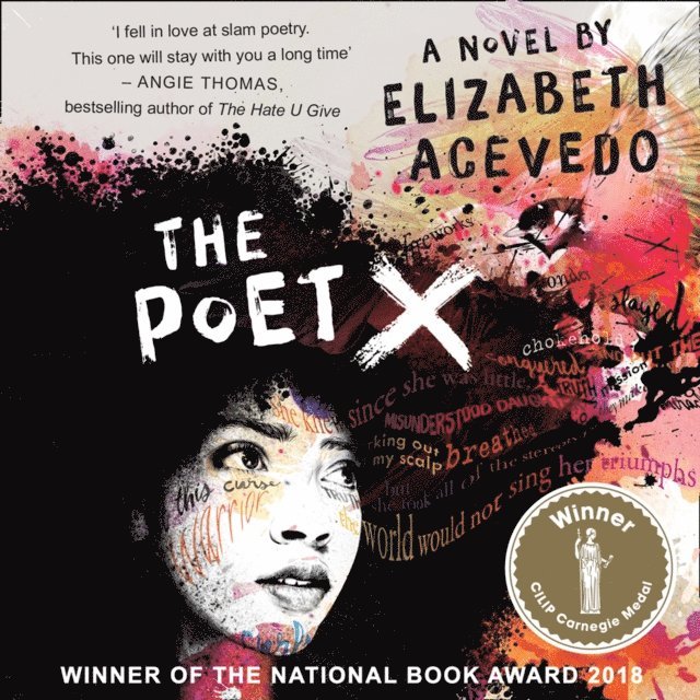 Elizabeth Acevedo - Poet X - WINNER OF THE CILIP CARNEGIE MEDAL 2019, Ljudbok