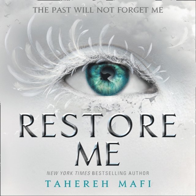Tahereh Mafi - Restore Me, Ljudbok