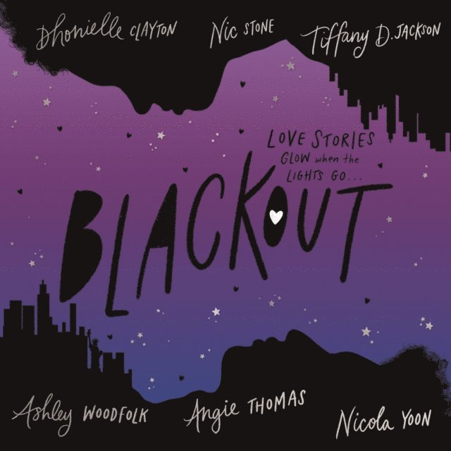 Nicola Yoon, Ashley Woodfolk, Angie Thomas, Nic Stone, Tiffany D Jackson, Dhonielle Clayton - Blackout, Ljudbok