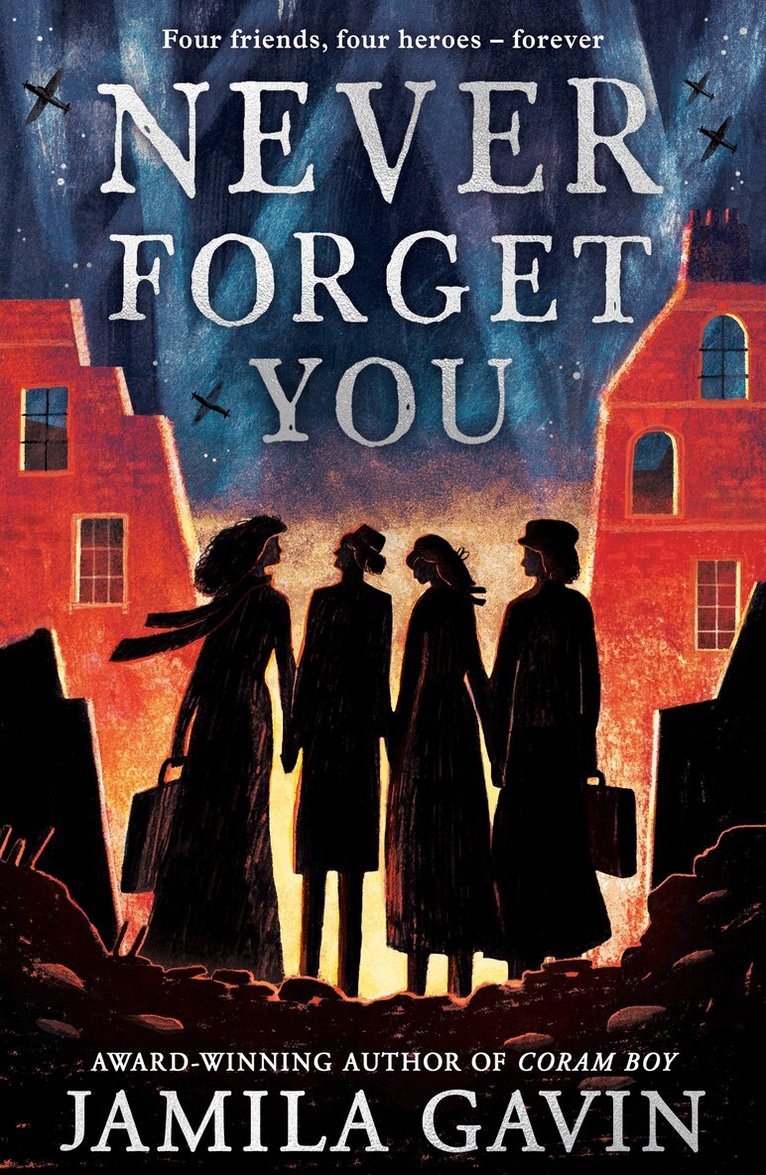 Jamila Gavin - Never Forget You, E-bok