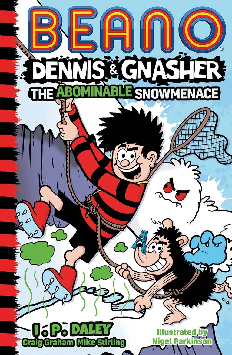Beano, Craig Graham, Mike Stirling - Beano Dennis & Gnasher: The Abominable Snowmenace, E-bok
