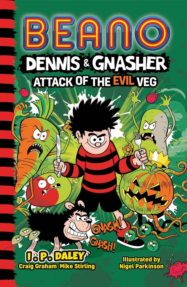 Beano, Craig Graham, Mike Stirling - Beano Dennis & Gnasher: Attack of the Evil Veg, E-bok