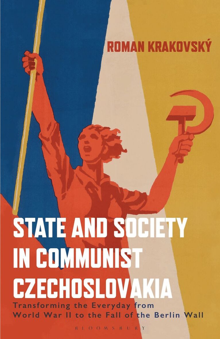 Roman Krakovsky - State and Society in Communist Czechoslovakia, Häftad. Tillgänglighet: Lägg i varukorg