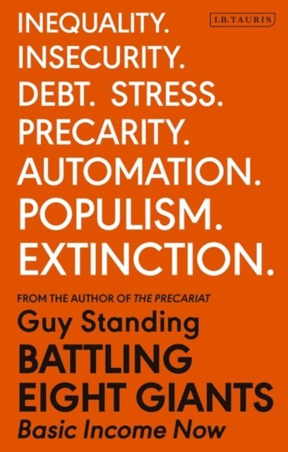Guy Standing - Battling Eight Giants, E-bok