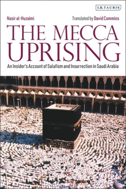 Nasir al-Huzaimi - Mecca Uprising, E-bok