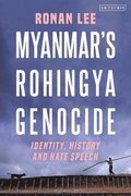 Myanmars Rohingya Genocide