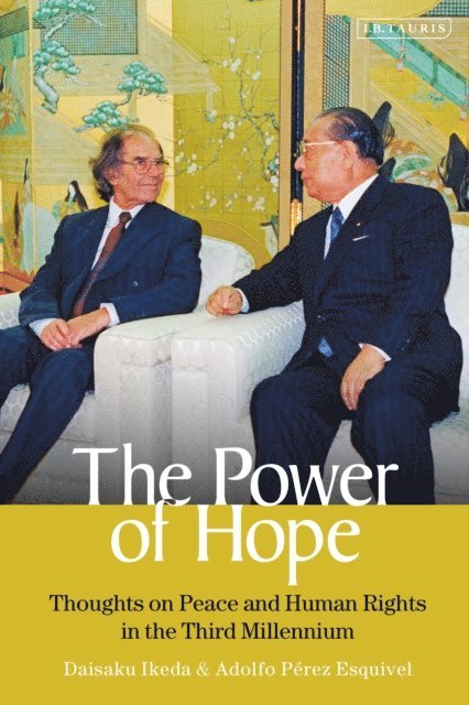 Daisaku Ikeda, Adolfo Perez Esquivel - Power of Hope, E-bok