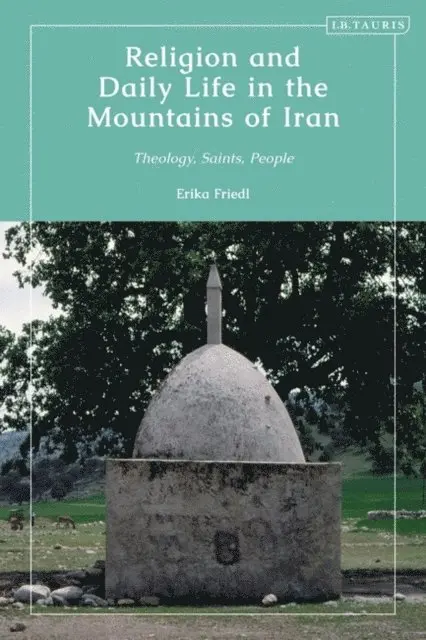 Erika Friedl - Religion and Daily Life in the Mountains of Iran, E-bok. Tillgänglighet: Lägg i varukorg