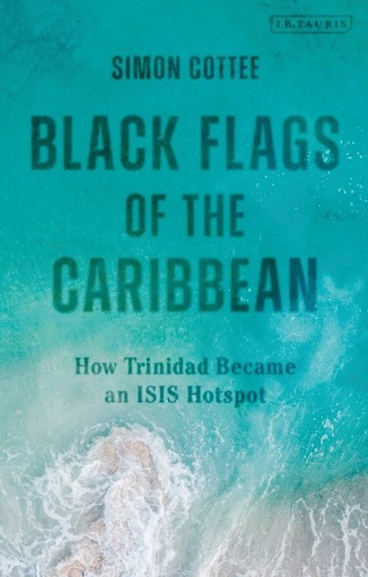 Simon Cottee - Black Flags of the Caribbean, E-bok