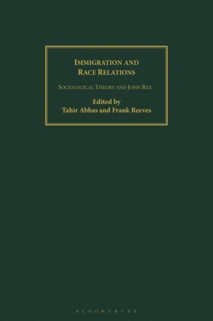 Tahir Abbas, Frank Reeves - Immigration and Race Relations, E-bok