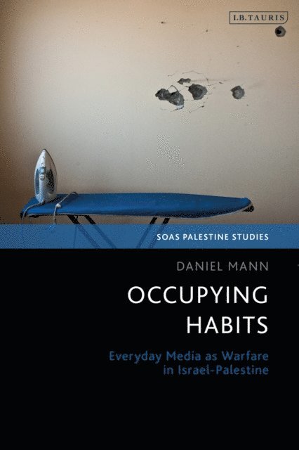 Daniel Mann - Occupying Habits, E-bok